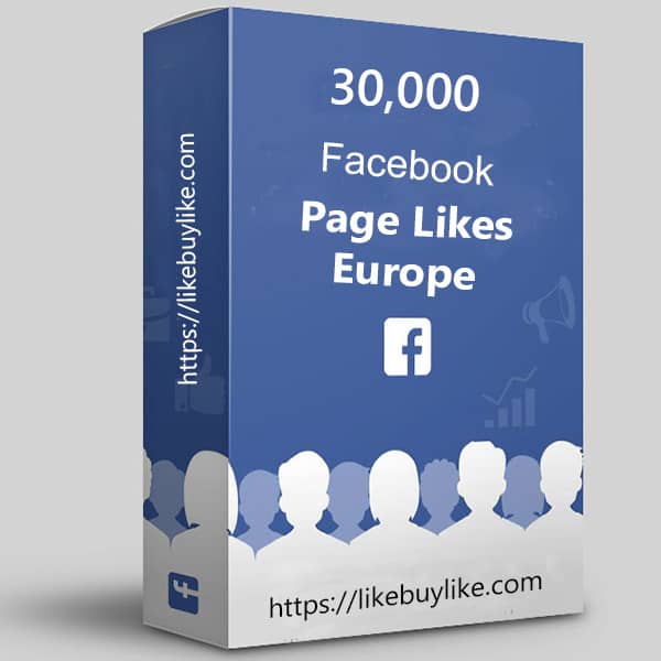 Buy 30k Facebook likes Europe