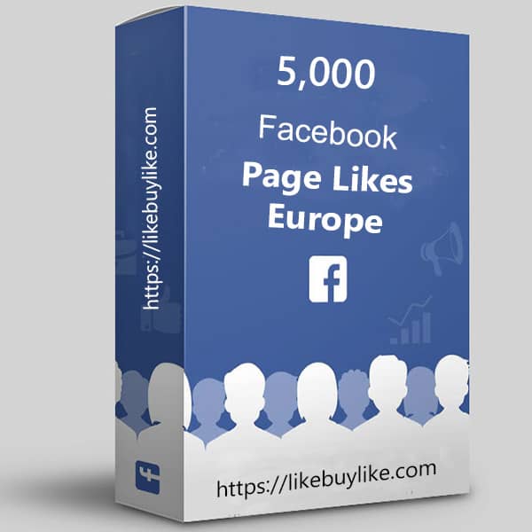 Buy 5000 Facebook likes Europe